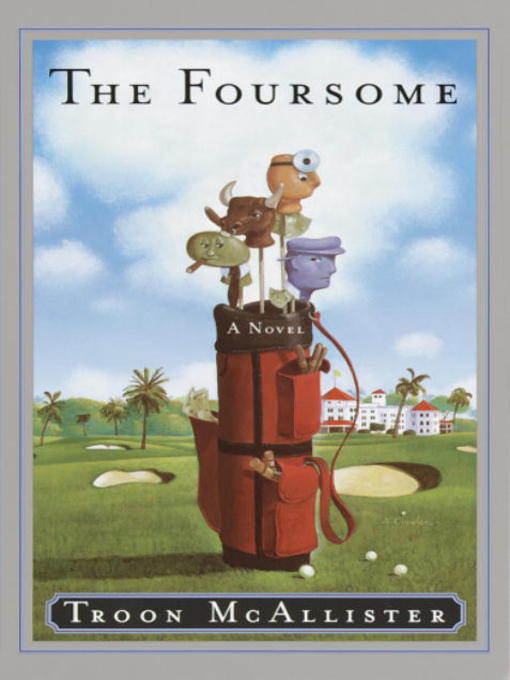 Title details for The Foursome by Troon McAllister - Available